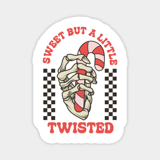 sweet but a little twisted Magnet