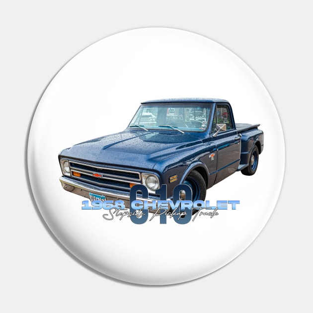 1968 Chevrolet C10 Stepside Pickup Truck Pin by Gestalt Imagery