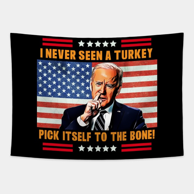 Funny Thanksgiving Political Anti-Joe Biden Design Tapestry by PsychoDynamics