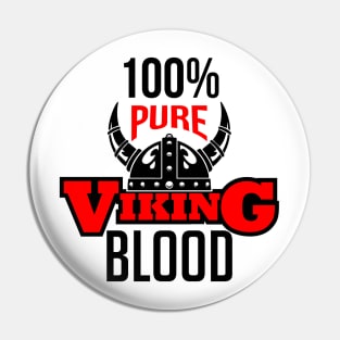 100% Pure Viking Blood (red) Pin