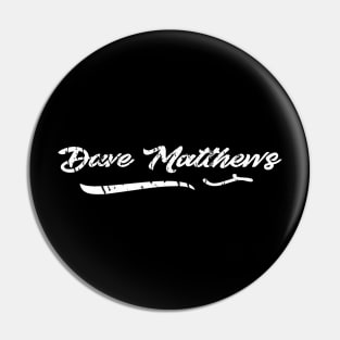 dave matthews Pin