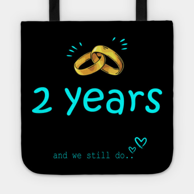 2nd Anniversary Gift Idea For Husband Or Wife Anniversary 2nd Tote Teepublic