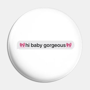 baby gorgeous Pin