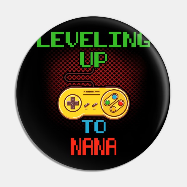 Promoted To NANA T-Shirt Unlocked Gamer Leveling Up Pin by wcfrance4