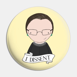 I Dissent Pin