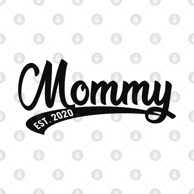 Discover Mommy est. 2020 - Promoted To Mommy Est 2020 - T-Shirt