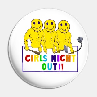 Girls Night Out Pin