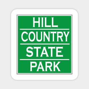 HILL COUNTRY STATE NATURAL AREA TEXAS Magnet