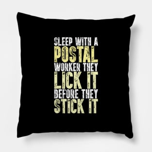 Sleep With A Postal Worker - Funny Mail Carrier Gift Pillow