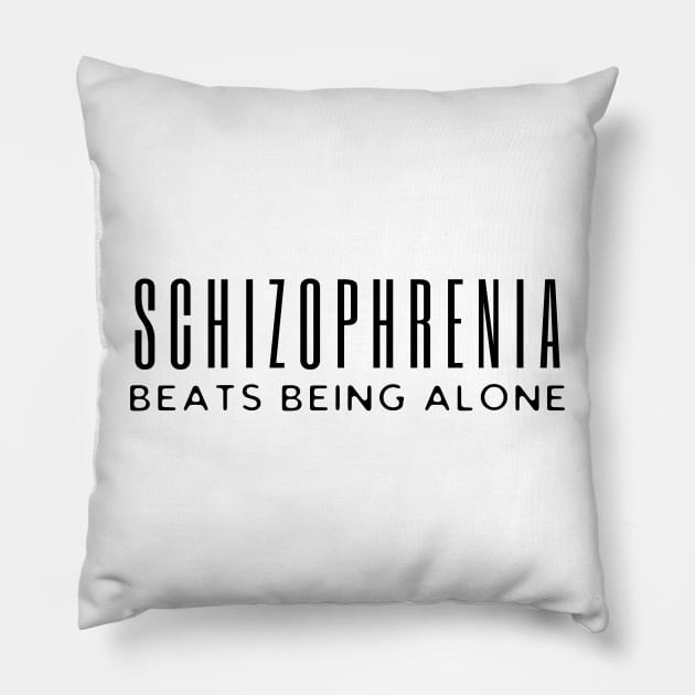 Schizophrenia Pillow by HobbyAndArt