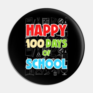 Happy 100th Day of School 100 Days of School Teacher Student Pin