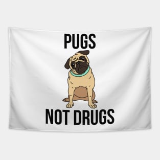 Pugs Not Drugs Funny Dog Tapestry