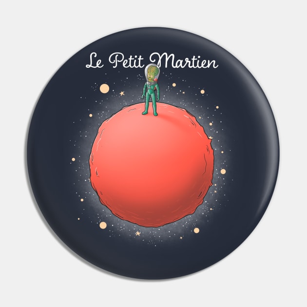 Le petit martien Pin by Cromanart