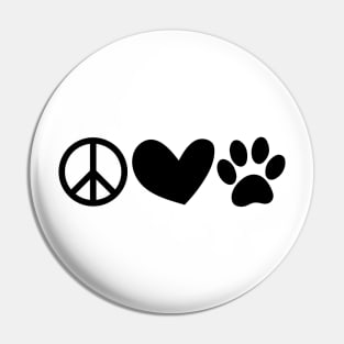 Peace Love Dogs Pin