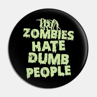 Funny Zombie Lover Gift Meme For Zombie Lovers Pin