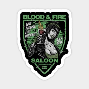 "BLOOD & FIRE SALOON" Magnet