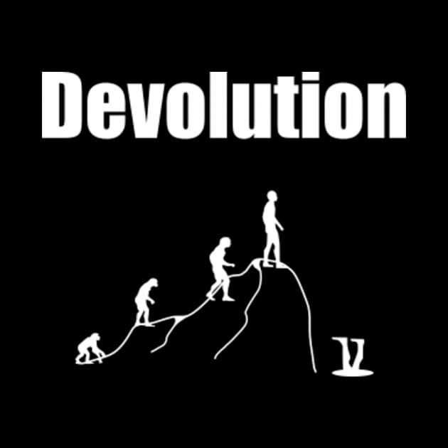 Devolution Evolution by Mamon