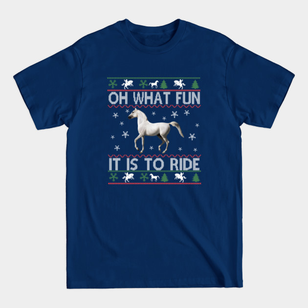 Disover Oh What Fun It Is To Ride Cowgirl With Horses Christmas - Oh What Fun It Is To Ride - T-Shirt