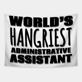 World's Hangriest Administrative Assistant Tapestry