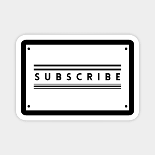 Subscribe For Fun Magnet
