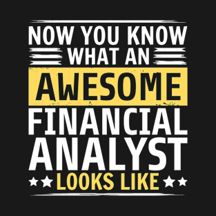 Funny Financial Analyst T-Shirt