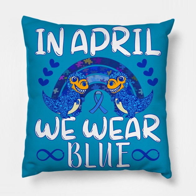 In April We Wear for Autism Awareness & Blue Puzzle Rainbow Pillow by alcoshirts