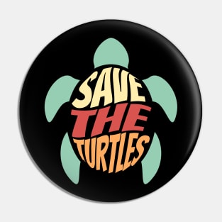 Save the Turtles Pin