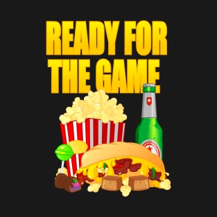 Ready for the game T-Shirt