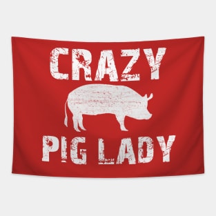 Crazy Pig Lady Distressed Text Farming Pigs Tapestry