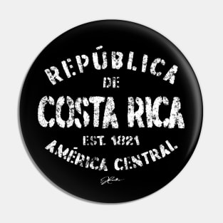 Republica de Costa Rica, America Central, Est. 1821 Pin