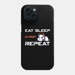 Eat Sleep KPOP Repeat Phone Case