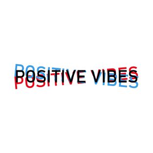 Positive Vibes T-Shirt