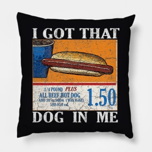 Vintage I Got That Dog In Me Xmas Pillow