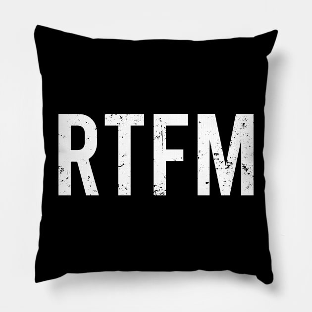 RTFM Read The Fuckin Manual - Computer Programming Pillow by The Soviere