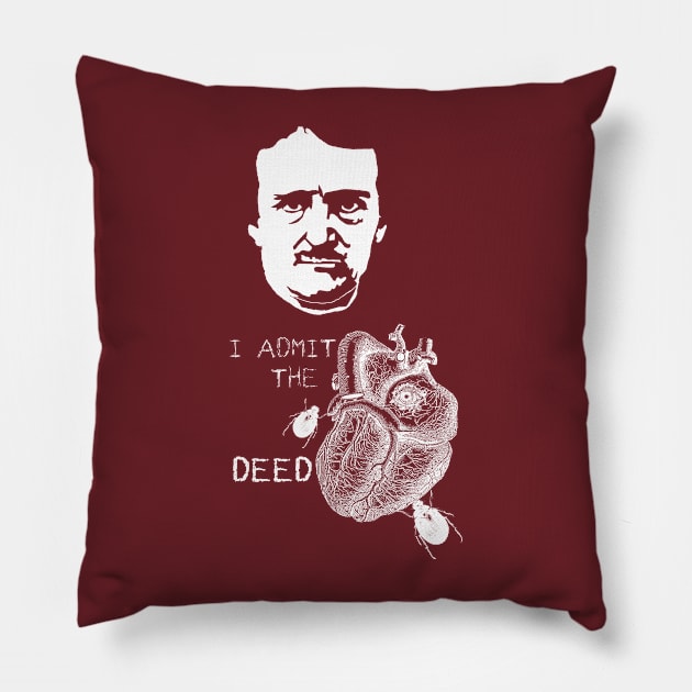 Telltale Heart I admit the deed Pillow by sandpaperdaisy