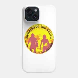 Morning of the Earth Phone Case