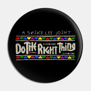 Do the Right Thing Horizon Vintage Pin