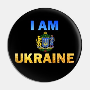 I Am Ukraine Slogan Pin