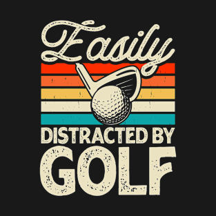 Easily Distracted By Golf T Shirt For Women Men T-Shirt T-Shirt