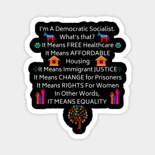 Democratic Socialist Social Justice Activist Fun Magnet