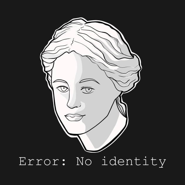 Error: no identity by LuLuxa