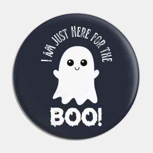 I am just here for the boo! Halloween costume Pin