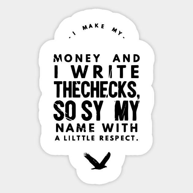 Funny Quotes Money Money Quote Girls Autocollant Teepublic Fr