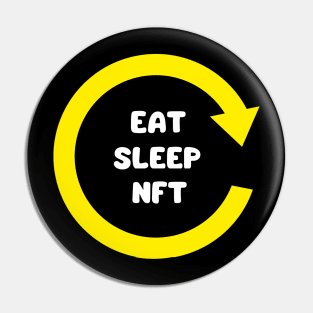 eat sleep nft Pin