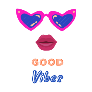 Good Vibes positive wave. Pink Sunglasses and girly Red Lips T-Shirt