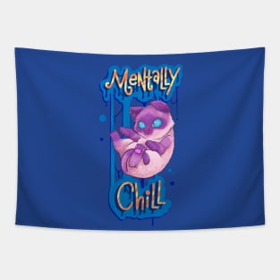 Mentally Chill Tapestry