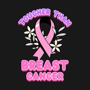 Tougher Than Breast Cancer Awareness T-Shirt