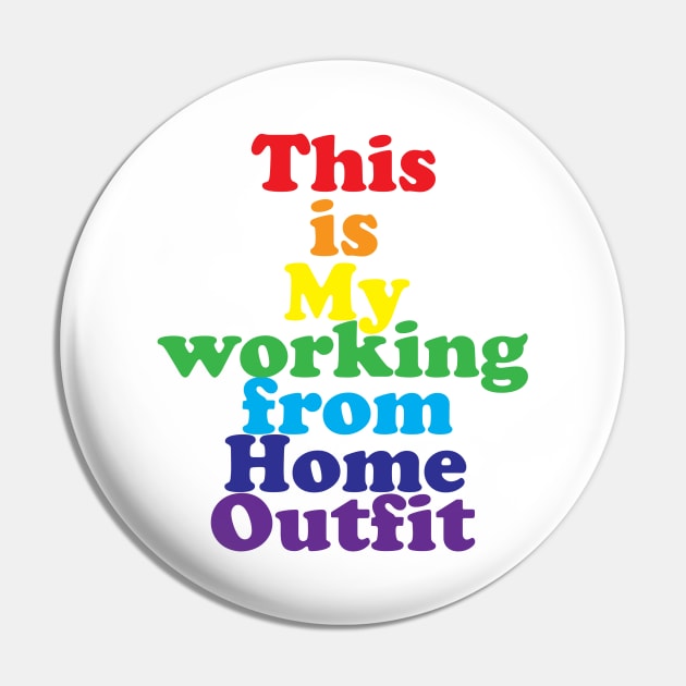 This Is My Working From Home Outfit Pin by TheGrinningSkull