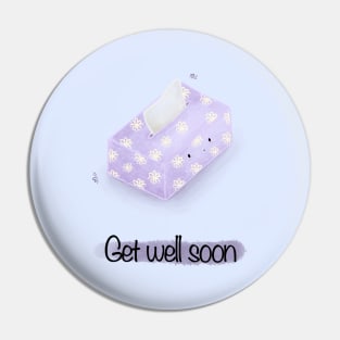 Get well soon Pin