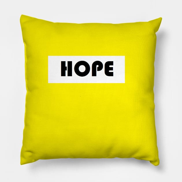 hope Pillow by Tee lover